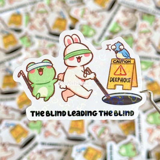 The Blind Leading The Blind Sticker Die Cut